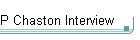 P Chaston Interview